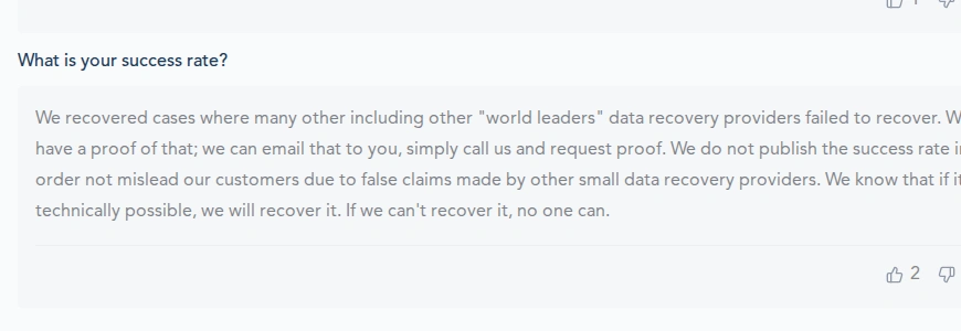 WeRecoverData's FAQ answer to "What is your success rate?" on July 12, 2026, saying it did not publish one. WeRecoverData FAQ