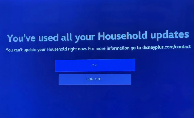 File:Disney+ You've used all your household updates warning.png
